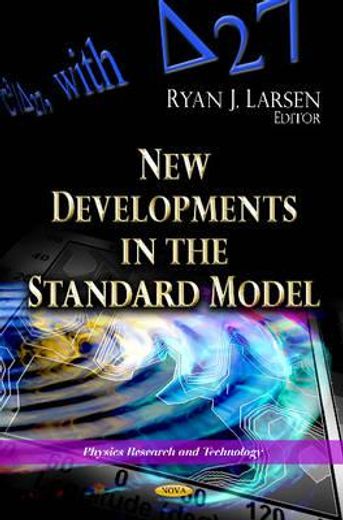 new developments in the standard model