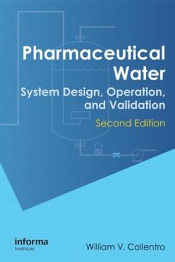 pharmaceutical water,system design, operation, and validation