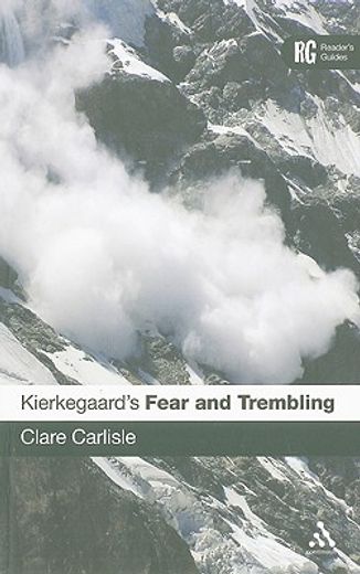 kierkegaard´s ´fear and trembling´,a reader´s guide