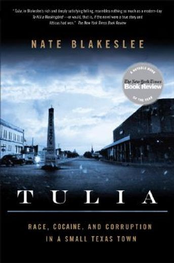 tulia,race, cocaine, and corruption in a small texas town