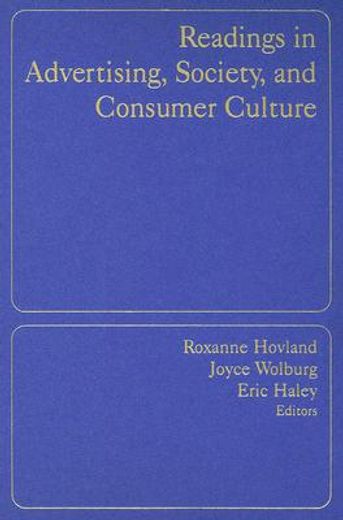 readings in advertising, society, and consumer culture