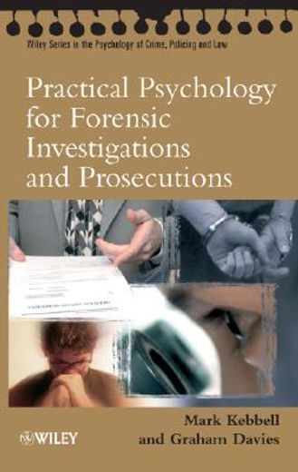 practical psychology for forensic investigations and prosecutions