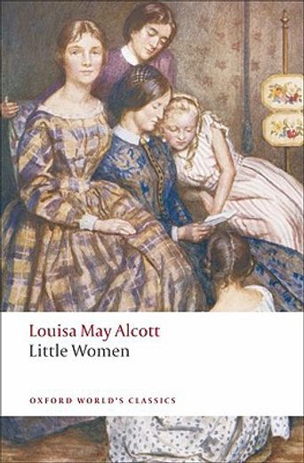 Little Women (Oxford World’S Classics) (in English)