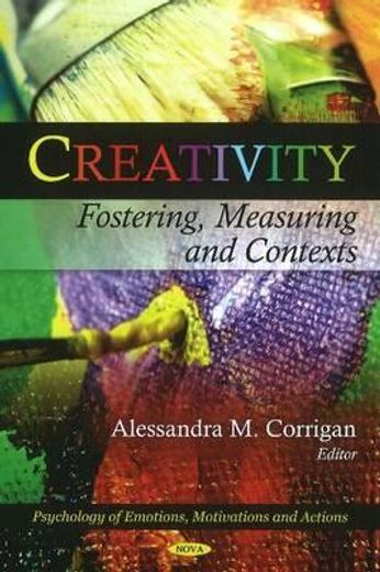 creativity,fostering, measuring and contexts