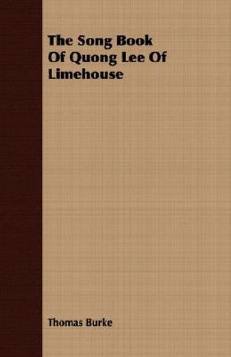 the song book of quong lee of limehouse
