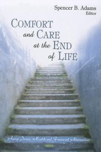 comfort and care at the end of life