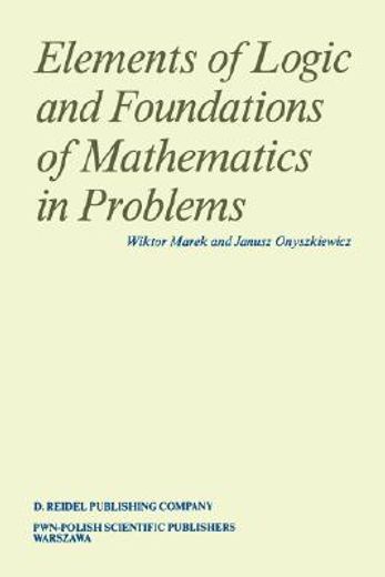 elements of logic and foundations of mathematics in problems (en Inglés)