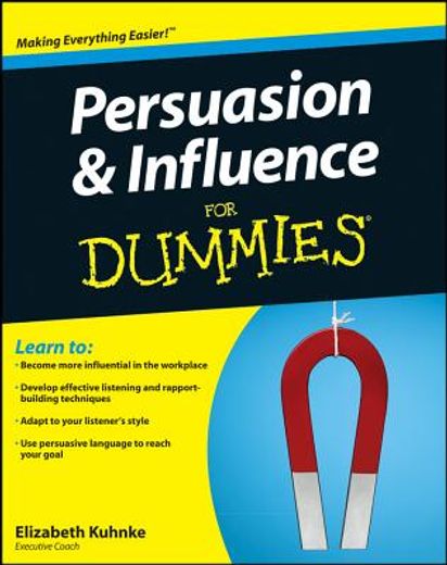 persuasion and influence for dummies (en Inglés)