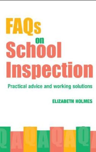 faqs on school inspection,practical advice and working solutions