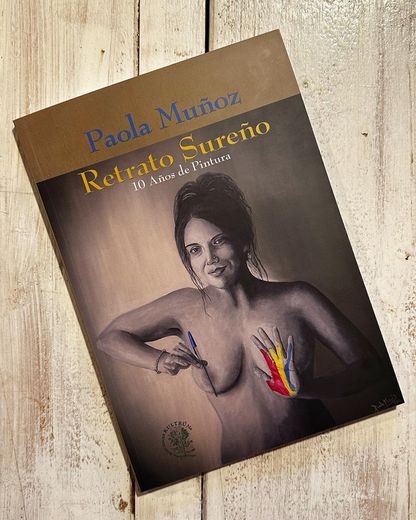 Retrato Sureño: 10 Años de Pintura (in Spanish)