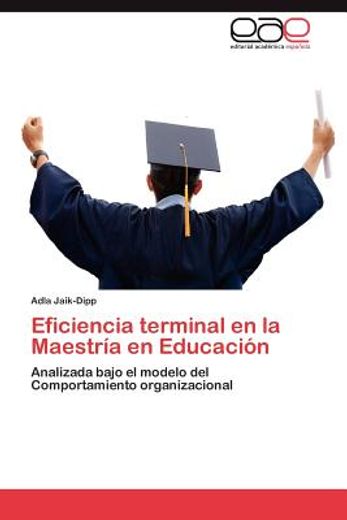eficiencia terminal en la maestr a en educaci n (in Spanish)