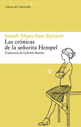 cronicas de la señorita hempel.(libros del asteroide) (in Spanish)