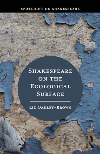 Shakespeare on the Ecological Surface (en Inglés)