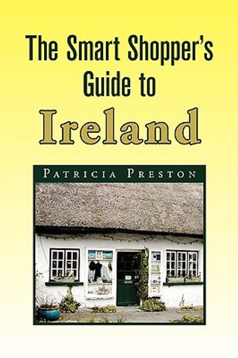 the smart shopper´s guide to ireland