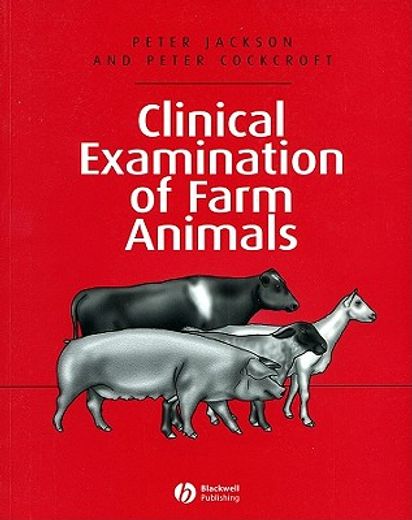 Clinical Examination of Farm Animals (en Inglés)