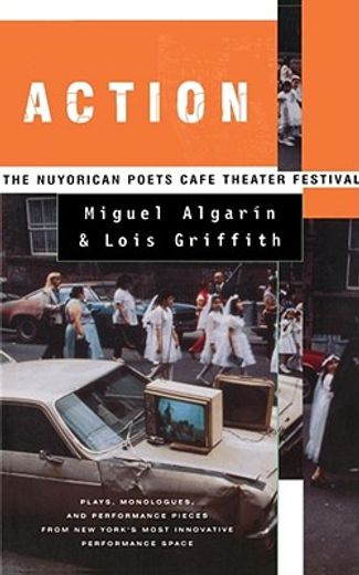 action,the nuyorican poets cafe theater festival