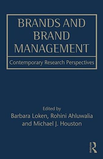 Brands and Brand Management: Contemporary Research Perspectives (en Inglés)