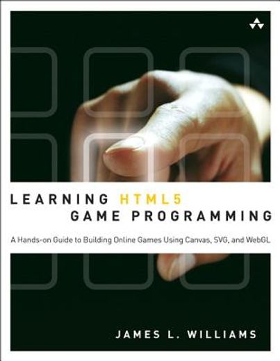 Learning Html 5 Game Programming (Aprendizaje De Html 5 Programación De Juegos) (en Inglés)
