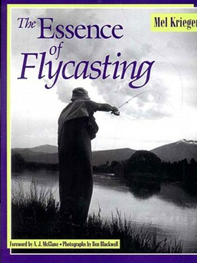 the essence of flycasting (en Inglés)