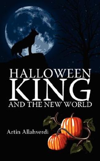 halloween king and the new world