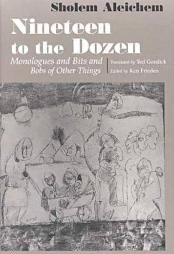 nineteen to the dozen,monologues and bits and bobs of other things (en Inglés)