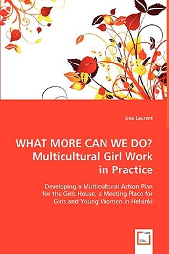 what more can we do? multicultural girl work in practice