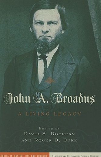 john a. broadus,a living legacy (en Inglés)