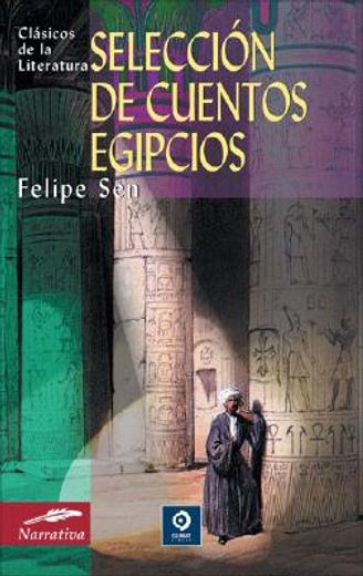 Selección de cuentos egipcios (Clásicos de la literatura universal)