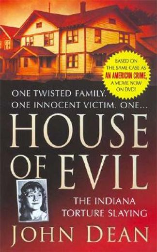 house of evil,the indiana torture slaying