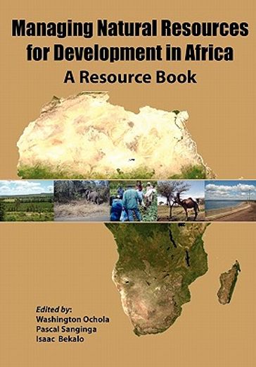 managing natural resources for development in africa,a resource book