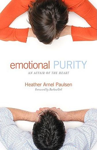 emotional purity,an affair of the heart (en Inglés)