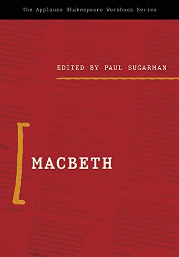 Applause Shakespeare Workbook: Macbeth (Applause Shakespeare Workbook Series) 