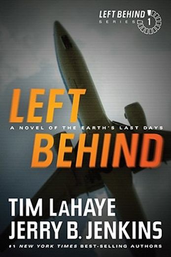 left behind,a novel of the earth`s last days (in English)