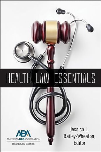 Health law Essentials (en Inglés)