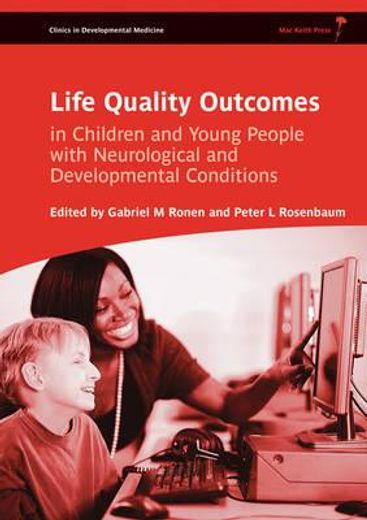 Life Quality Outcomes in Children and Young People with Neurological and Developmental Conditions: Concepts, Evidence, and Practice (en Inglés)
