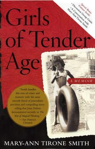 girls of tender age,a memoir (en Inglés)