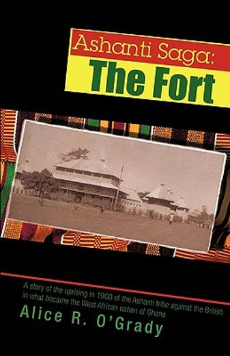ashanti saga: the fort