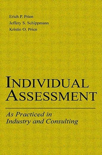individual assessment,as practiced in industry and consulting