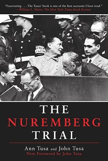 the nuremberg trials,the complete history of world war ii´s famous trial