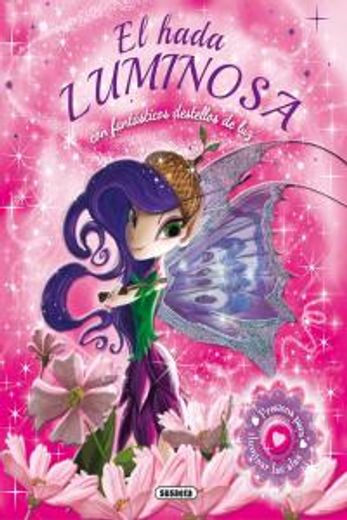 El hada luminosa (Cuentos luminosos)