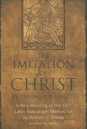 the imitation of christ,a new reading of the 1441 latin autograph manuscript (in English)