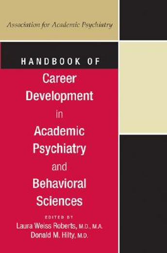 handbook of career development in academic psychiatry and behavioral
