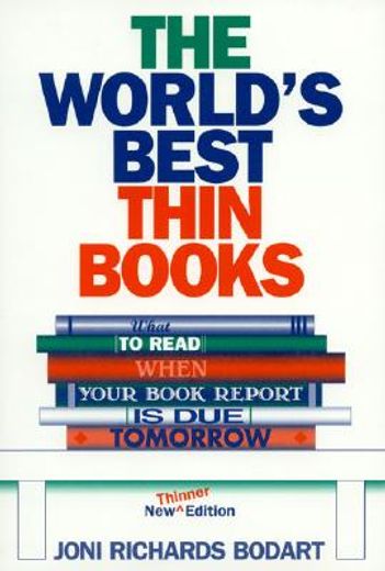 the world´s best thin books,what to read when your book report is due tomorrow