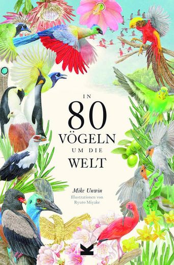 In 80 Vögeln um die Welt (in German)