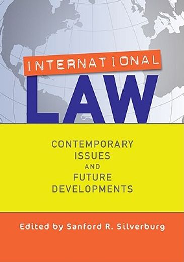 international law,contemporary issues and future developments