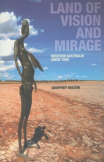 land of vision and mirage,western australia since 1826