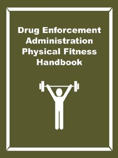 drug enforcement administration physical fitness handbook