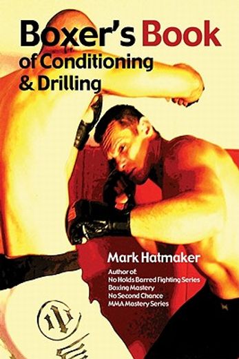boxer ` s book of conditioning & drilling (en Inglés)