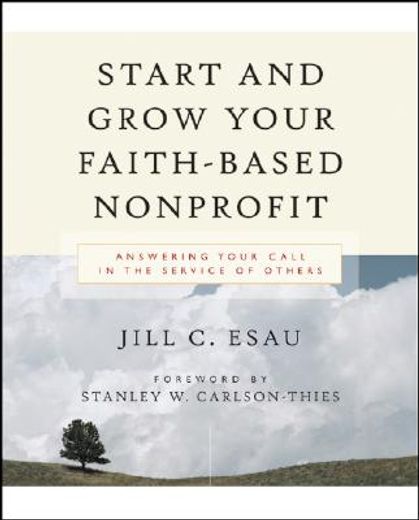 start and grow your faith-based nonprofit,answering your call in the service of others (in English)