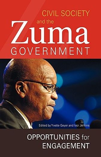 civil society and the zuma government,opportunities for engagement